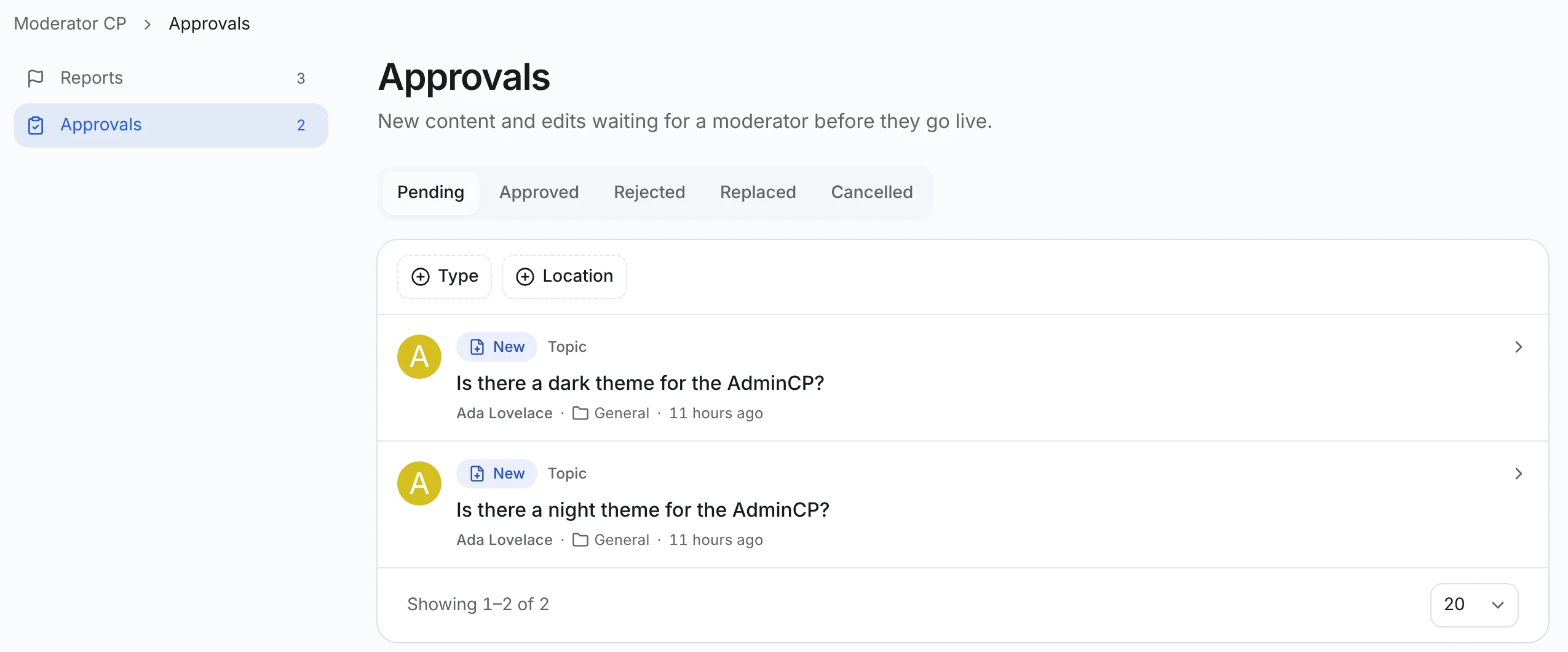 The Moderator CP Approvals queue with Pending, Approved, Rejected, Replaced and Cancelled tabs, Type and Location filters, and two pending new topics by Ada Lovelace in General