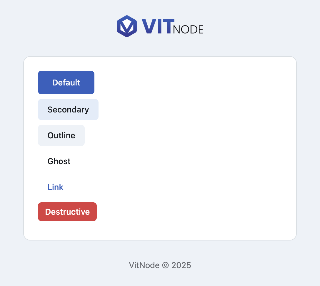 Six email buttons stacked in a white card under the VitNode logo: a blue Default, a pale Secondary, a bordered Outline, a plain Ghost, a blue Link and a red Destructive