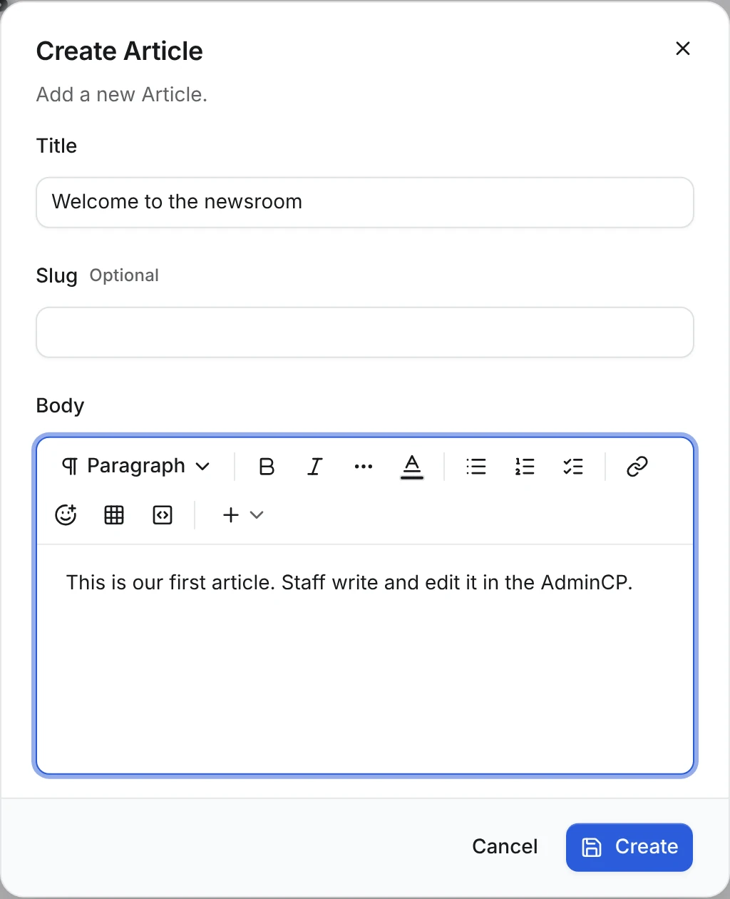 Create Article dialog with the title Welcome to the newsroom, an empty optional Slug input and a Body editor with one sentence