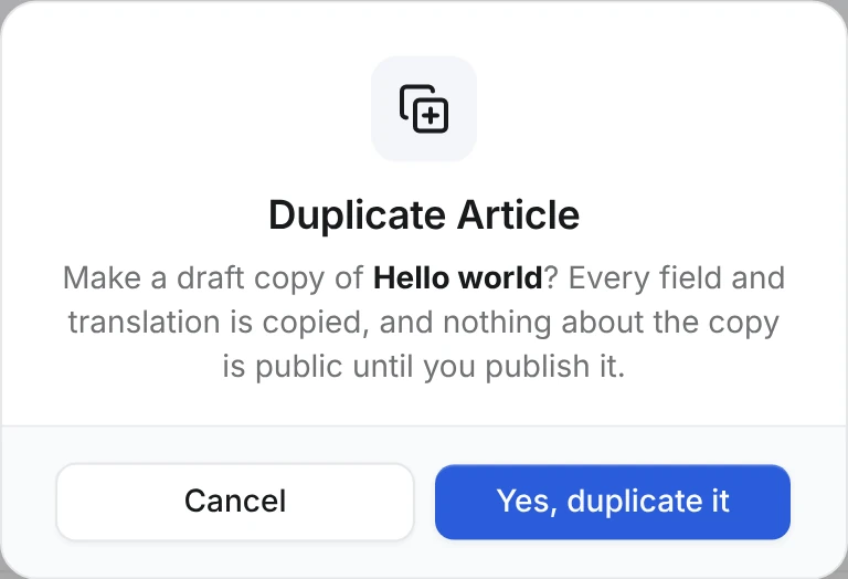 Duplicate Article dialog asking to make a draft copy of Hello world, with Cancel and Yes, duplicate it buttons