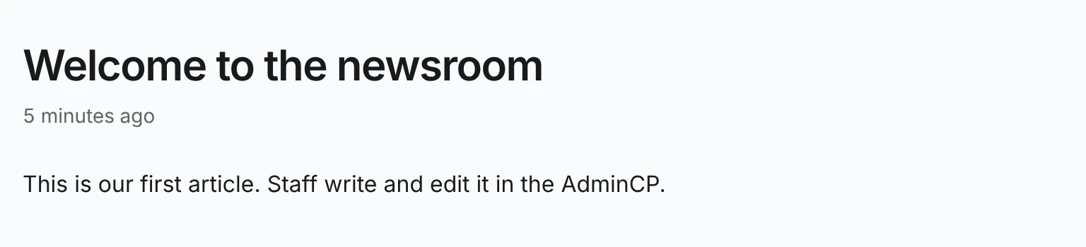 The Welcome to the newsroom article page with its title, publish date and body text